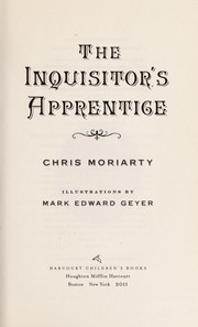 Cover of The inquistor's apprentice by Chris Moriarty