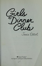 Cover of Girls dinner club by Jessie Elliot