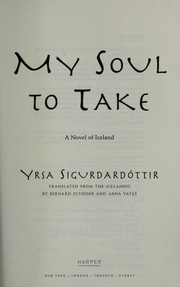 Front cover of My soul to take by Yrsa Sigurdardottir