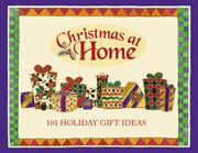 Front cover of 101 Holiday Gift Ideas (Christmas at Home) by Ellyn Sanna