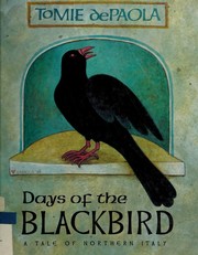 Front cover of Days of the blackbird by Tomie dePaola