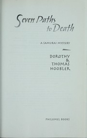 Front cover of Seven paths to death : a samurai mystery by Dorothy Hoobler