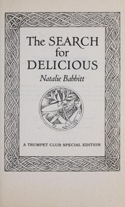 Front cover of The search for delicious by Natalie Babbitt