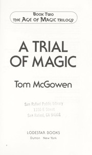 Front cover of A trial of magic by Tom McGowen