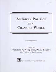 Cover of American politics in a changing world by Francisco R. Wong-Diaz