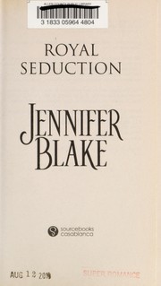 Cover of Royal Seduction:(Royal#1) by Jennifer Blake