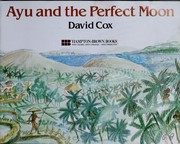 Cover of Ayu and the perfect moon by Cox, David