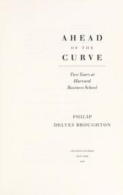 Cover of Ahead of the Curve by Philip Delves Broughton