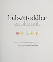 Front cover of The baby & toddler cookbook by Karen Ansel