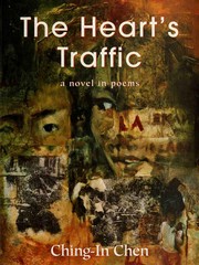 Cover of The Heart's Traffic by Ching-In Chen