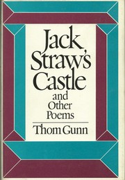 Front cover of Jack Straw’s Castle and Other Poems by Thom Gunn