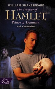 Front cover of The Tragedy of Hamlet with Connections by William Shakespeare