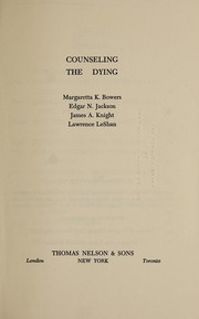 Front cover of Counseling the dying by Margaretta K. Bowers