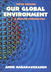 Cover of Our global environment by Anne Nadakavukaren
