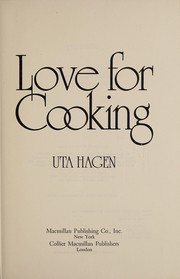 Front cover of Love for cooking by Uta Hagen