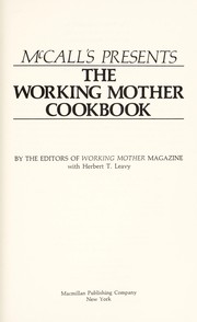 Front cover of McCalls presents the Working mother cookbook by Herbert T. Leavy