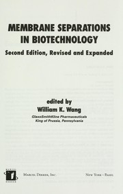 Cover of Membrane separations in biotechnology by William K. Wang