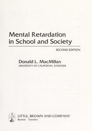 Front cover of Mental retardation in school and society by Donald L. MacMillan
