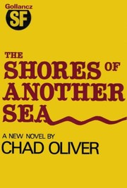 Front cover of The shores of another sea by Chad Oliver