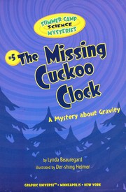 Cover of The missing cuckoo clock by Lynda Beauregard