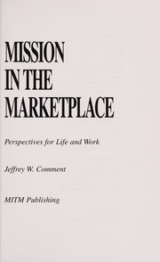 Front cover of Mission in the marketplace by Jeffrey W. Comment