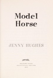 Cover of Model horse by Jenny Hughes