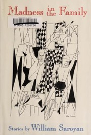 Front cover of Madness in the Family by William Saroyan