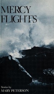 Cover of Mercy flights by Mary Peterson