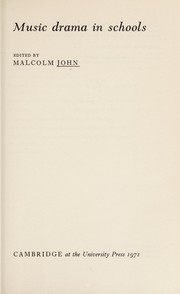 Cover of Music drama in schools by Malcolm John