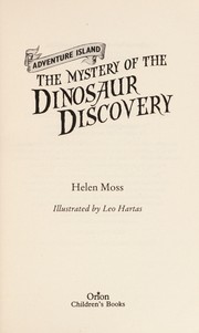 Front cover of The mystery of the dinosaur discovery by Helen Moss