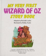 Front cover of My very first Wizard of Oz story book by Rochelle Larkin