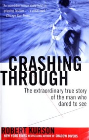 Cover of Crashing Through by Robert Kurson