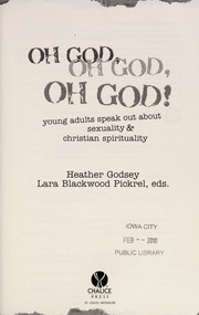 Front cover of OH GOD, OH GOD, OH GOD! by Lara Blackwood Pickrel