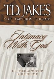 Front cover of Intimacy with God by T. D. Jakes