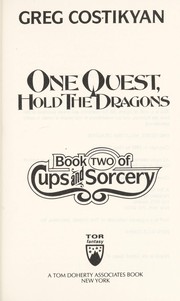 Front cover of One Quest, Hold the Dragons (Cups and Sorcery, No 2) by Greg Costikyan
