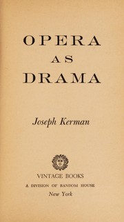 Cover of Opera as drama by Joseph Kerman