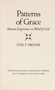 Front cover of Patterns of grace by Tom Faw Driver