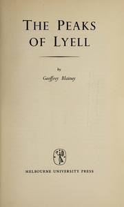 Cover of The Peaks of Lyell by Geoffrey Blainey