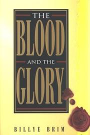 Front cover of The Blood and the Glory by Billye Brim