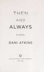 Cover of Then and always by Dani Atkins