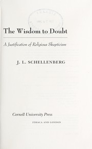 Cover of The wisdom to doubt by J. L. Schellenberg