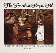 Front cover of The porcelain pepper pot by Alain Vaës