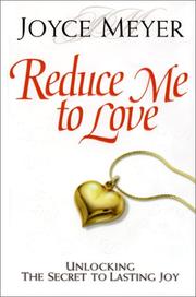 Cover of Reduce Me to Love by Joyce Meyer