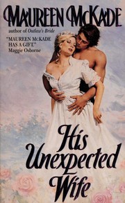 Front cover of His unexpected wife by Maureen McKade