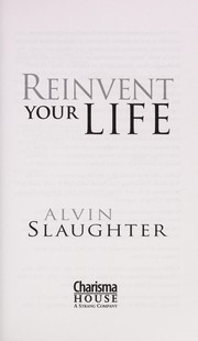 Cover of Reinvent your life by Alvin Slaughter