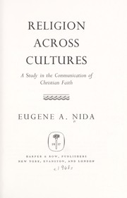 Cover of Religion across cultures by Eugene Albert Nida