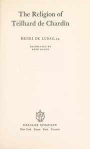 Front cover of The religion of Teilhard de Chardin by Henri de Lubac