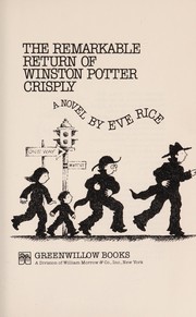Front cover of The remarkable return of Winston Potter Crisply by Eve Rice