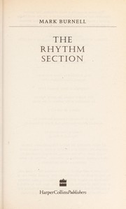 Cover of The rhythm section by Mark Burnell