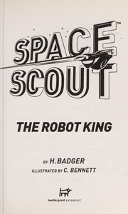 Cover of The robot king by H. Badger